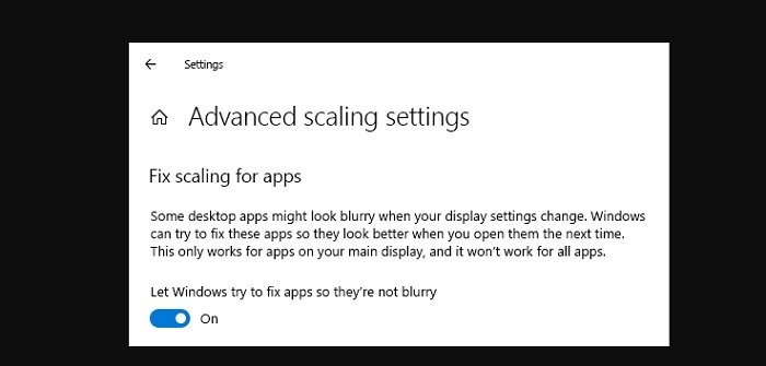 Fix apps that appear blurry in Windows 10